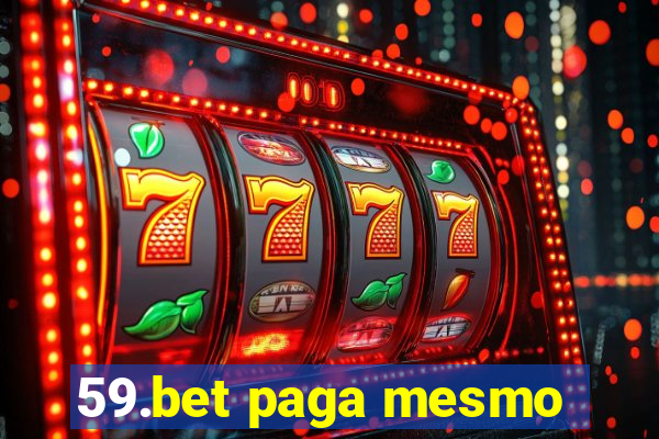 59.bet paga mesmo